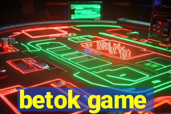 betok game